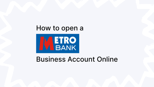  How to Open Metro Bank Business Account