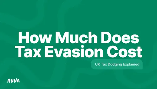 How Much Does Tax Evasion Cost the UK? Tax Dodging Explained
