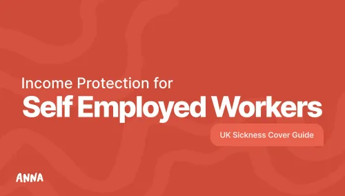 Income Protection for Self-Employed Workers: UK Guide