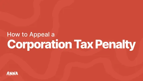 How to Appeal a Corporation Tax Penalty? [Full Guide]