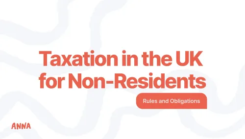 Taxation in the UK for Non-Residents: Rules and Obligations