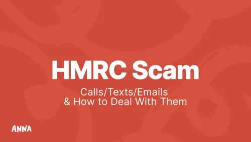 HMRC Scam Calls/Texts/Emails & How to Deal With Them