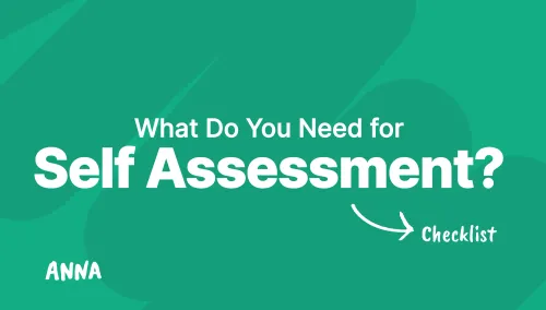 What Do You Need for Self Assessment? [Full Checklist]