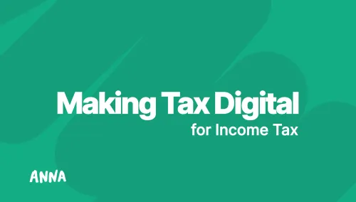 The 7 Benefits of Making Tax Digital for Income Tax