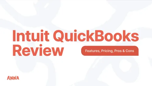 Intuit QuickBooks Review: 2026 Features, Pricing, Pros & Cons