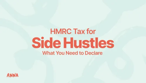 HMRC Tax for Side Hustles: What You Need to Declare