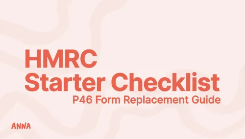 HMRC Starter Checklist: P46 Form Replacement Guide
