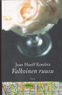 Valkoinen ruusu - Korelitz Jean Hanff | Kirja-Kissa Oy | Osta Antikvaarista  - Kirjakauppa verkossa