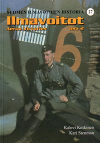 Tuotekuva Suomen ilmavoimien historia. 27, Ilmavoitot = [Aerial victories] : osa 2, lentäjät N-Y