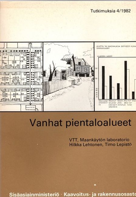 Vanhat pientaloalueet - Lehtonen Hilkka - Lepistö Timo | Antikvariaatti Taide ja kirja | Osta Antikvaarista - Kirjakauppa verkossa