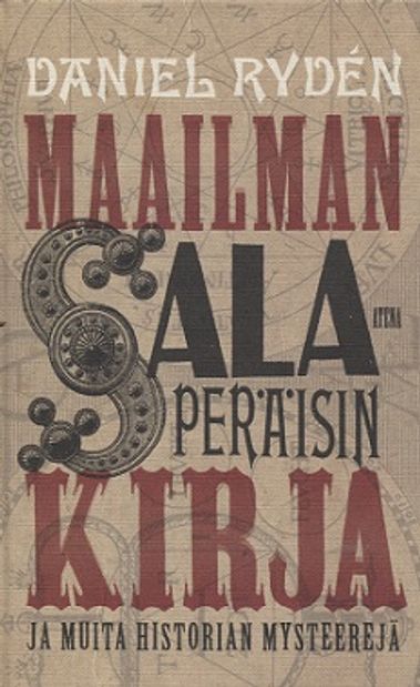 Maailman salaperäisin kirja ja muita historian mysteerejä - Ryden Daniel | Antikvariaatti Taide ja kirja | Osta Antikvaarista - Kirjakauppa verkossa