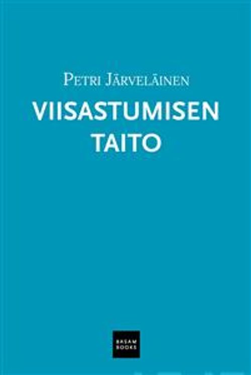 Viisastumien taito - Järveläinen Petri | Antikvaari - kirjakauppa verkossa