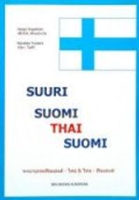 Suuri suomi-thai-suomi sanakirja - Seppänen Seppo Tookiiri Wanidaa | Divari  & Antikvariaatti Kummisetä | Osta Antikvaarista - Kirjakauppa verkossa