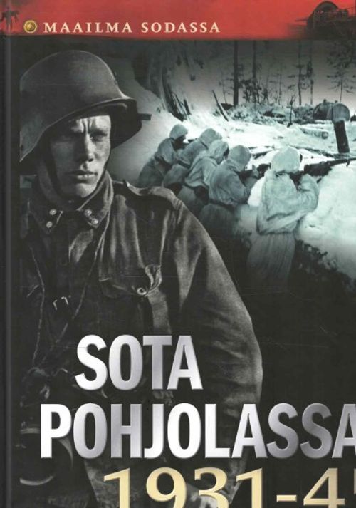 Sota Pohjolassa 1931-45 - Danielsen Hanne-Luise | OllinOnni Oy | Antikvaari - kirjakauppa verkossa