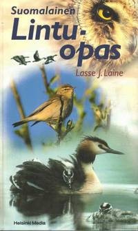 Suomalainen lintuopas - Laine Lasse J. | OllinOnni Oy | Osta Antikvaarista  - Kirjakauppa verkossa