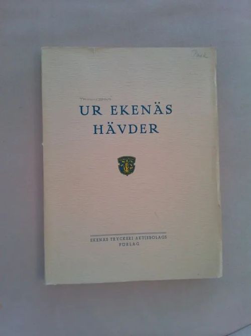 Ur Ekenäs hävder [ Tammisaari ] - Cederlöf Johannes | Helsingin Antikvariaatti | Osta Antikvaarista - Kirjakauppa verkossa