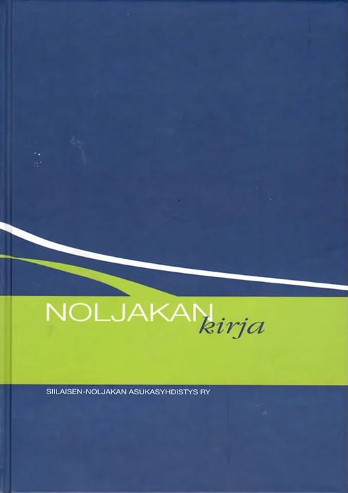 Noljakan kirja - Joensuu - Björn Ismo - Tuunainen Pasi | Vantaan  Antikvariaatti Oy | Osta Antikvaarista - Kirjakauppa verkossa