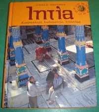 Tuotekuva Intia : kaupunkeja, kulttuureja, historiaa