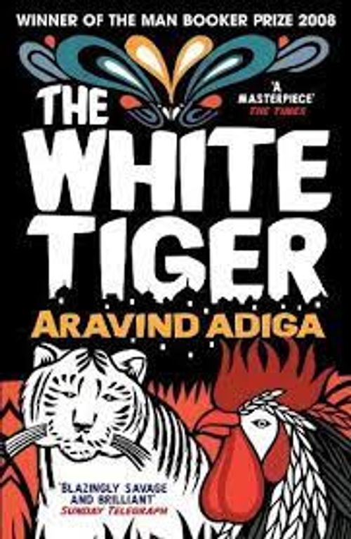 The White Tiger - Adiga Aravind | Kirstin Kirjahuone | Osta Antikvaarista -  Kirjakauppa verkossa