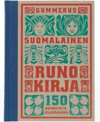 Suomalainen runokirja - 150 kauneinta klassikkoa | Antikvariaatti Punaparta  | Osta Antikvaarista - Kirjakauppa verkossa