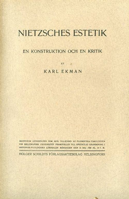 Nietzsches estetik En konstruktion och en kritik - Ekman Karl | Antikvariaatti Pufendorf | Osta Antikvaarista - Kirjakauppa verkossa