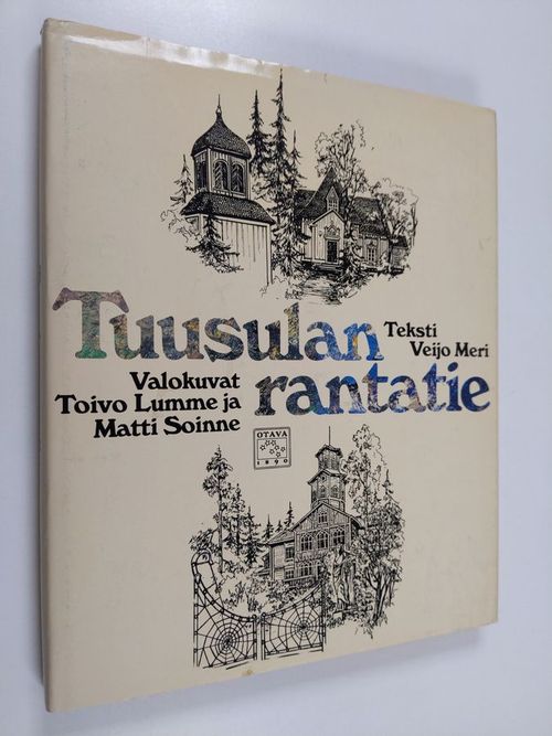 Tuusulan rantatie - Meri  Veijo | Finlandia Kirja | Antikvaari - kirjakauppa verkossa