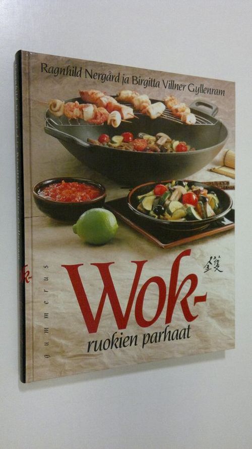 Wok-ruokien parhaat - Nergård Ragnhild | Finlandia Kirja | Antikvaari -  kirjakauppa verkossa