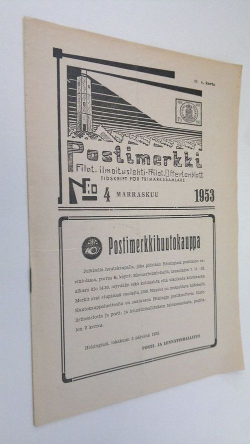 Postimerkki vuosikerta 1953 nro 4 : filateelinen ilmoituslehti | Finlandia Kirja | Osta Antikvaarista - Kirjakauppa verkossa