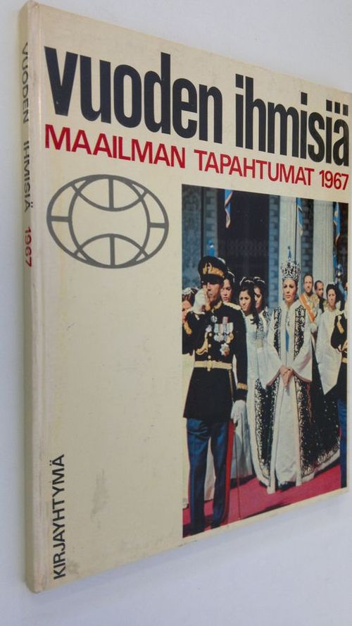 Vuoden ihmisiä : Maailman tapahtumat 1967 - Killinen  Kullervo ym. (Toimituskunta) | Finlandia Kirja | Osta Antikvaarista - Kirjakauppa verkossa