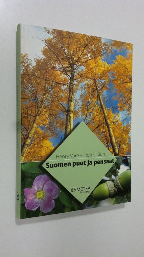 Suomen puut ja pensaat - Väre Henry | Finlandia Kirja | Osta Antikvaarista  - Kirjakauppa verkossa