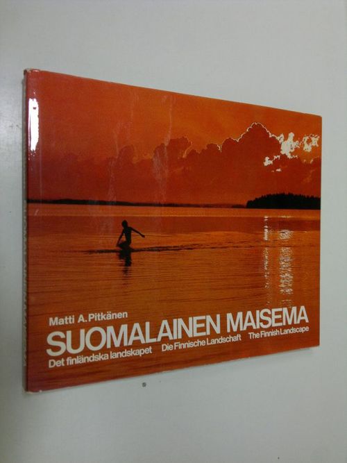 Suomalainen maisema = Det finländska landskapet = Die Finnische Landschaft  = The Finnish landscape - Pitkänen Matti A. | Finlandia