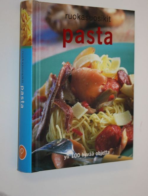 Pasta | Finlandia Kirja | Osta Antikvaarista - Kirjakauppa verkossa