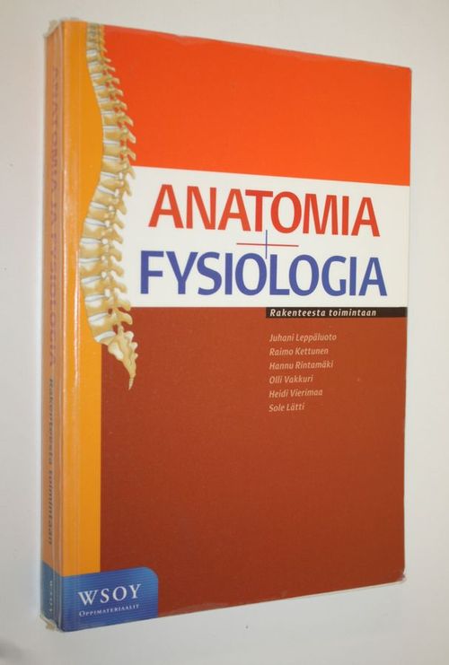 Anatomia + fysiologia : rakenteesta toimintaan | Finlandia Kirja | Osta  Antikvaarista - Kirjakauppa verkossa