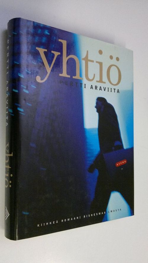 Yhtiö - Araviita Pertti | Finlandia Kirja | Osta Antikvaarista - Kirjakauppa verkossa