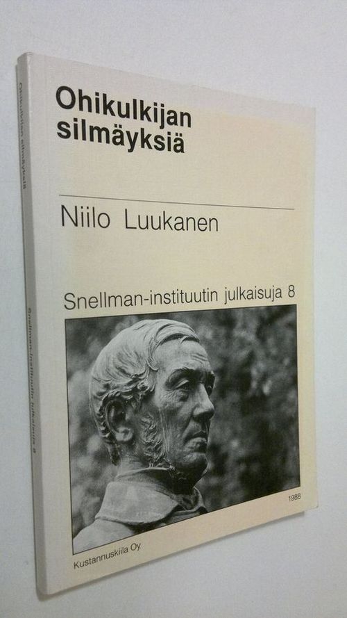 Ohikulkijan silmäyksiä (tekijän omiste) - Luukanen  Niilo | Finlandia Kirja | Antikvaari - kirjakauppa verkossa