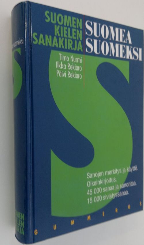 Suomea suomeksi : suomen kielen sanakirja - Nurmi Timo | Finlandia Kirja |  Osta Antikvaarista - Kirjakauppa verkossa