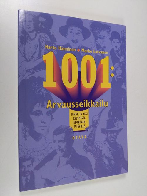 1001 : arvausseikkailu : tuhat ja yksi kysymystä elokuvan ystäville -  Hänninen Harto ym. | Finlandia Kirja | Osta
