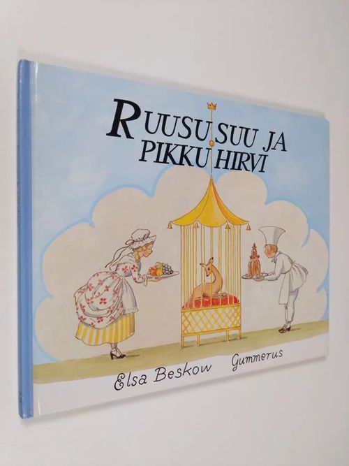 Ruususuu ja pikkuhirvi - Beskow  Elsa | Finlandia Kirja | Antikvaari - kirjakauppa verkossa