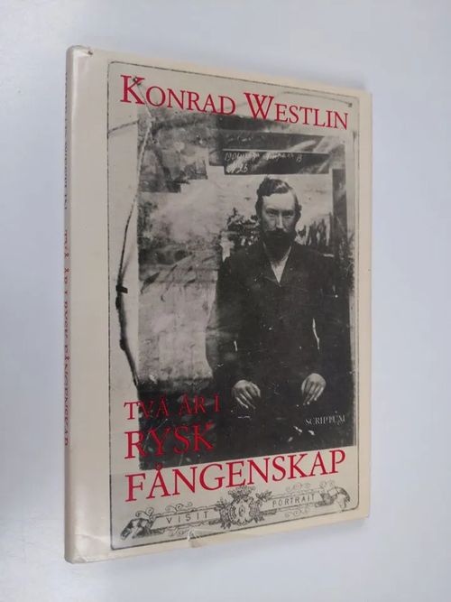 Två år i rysk fångenskap - Westlin  Konrad | Finlandia Kirja | Antikvaari - kirjakauppa verkossa