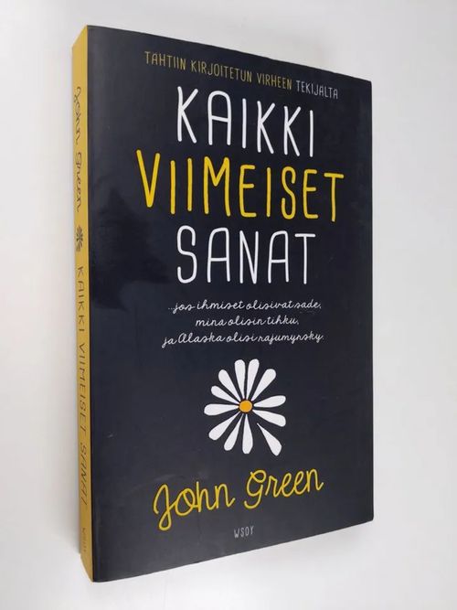 Kaikki viimeiset sanat - Green, John | Finlandia Kirja | Osta Antikvaarista  - Kirjakauppa verkossa