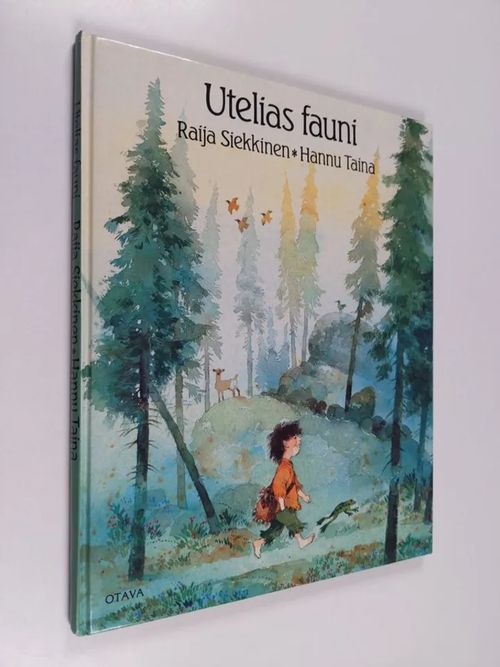Utelias fauni - Siekkinen  Raija | Finlandia Kirja | Antikvaari - kirjakauppa verkossa