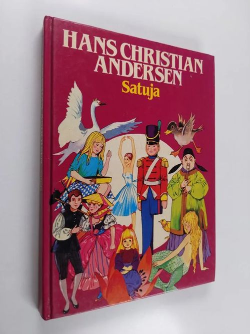 Satuja - Andersen  Hans Christian | Finlandia Kirja | Antikvaari - kirjakauppa verkossa