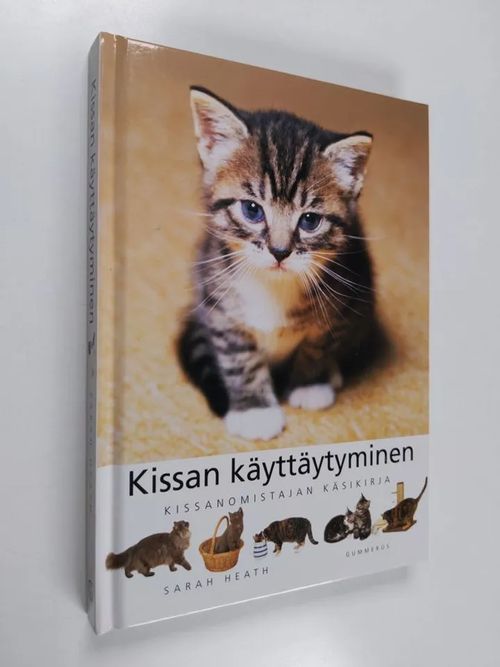 Kissan käyttäytyminen : omistajan opas - Heath Sarah | Finlandia Kirja |  Osta Antikvaarista - Kirjakauppa verkossa
