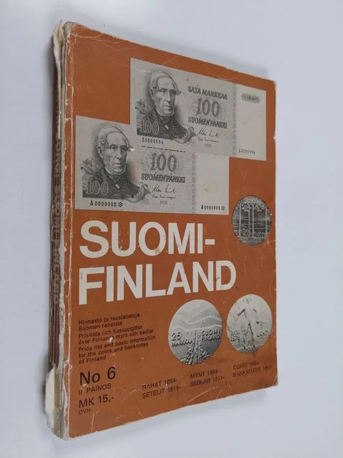 Suomi - Finland : hinnasto ja taustatietoja Suomen rahoista No 6 : Rahat  1864-, setelit 1811- - Borg Erkki |