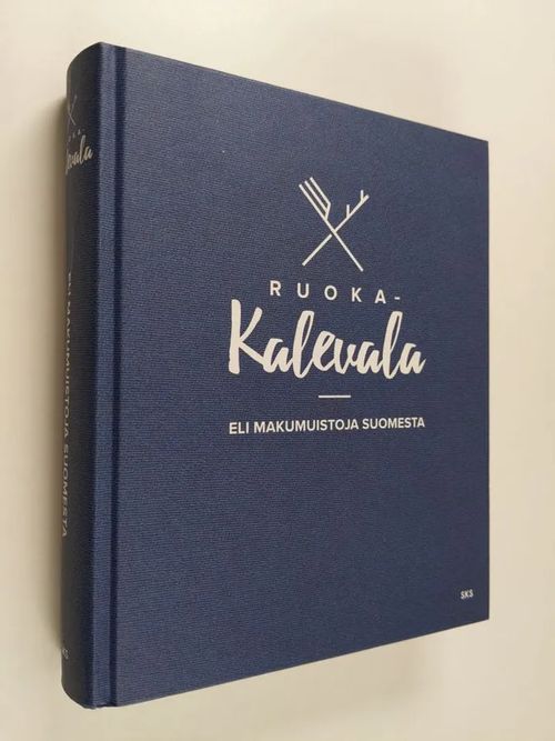 Ruoka-Kalevala, eli, Makumuistoja Suomesta - Kaaro Jani | Finlandia Kirja |  Osta Antikvaarista - Kirjakauppa verkossa