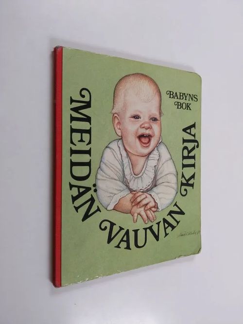 Meidän vauvan kirja = babyns bok - Taskinen, Sirpa | Finlandia Kirja | Osta  Antikvaarista - Kirjakauppa verkossa