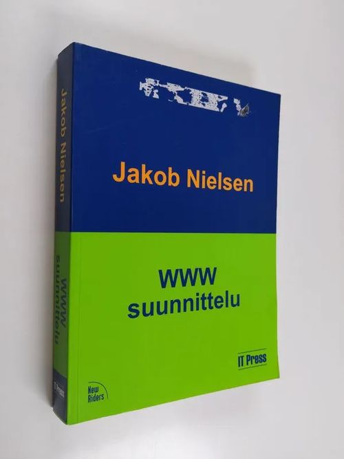 WWW-suunnittelu - Nielsen, Jakob | Finlandia Kirja | Antikvaari - kirjakauppa verkossa