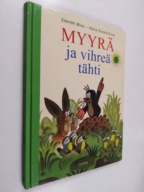 Myyrä ja vihreä tähti - Miler, Zdenek | Finlandia Kirja | Osta  Antikvaarista - Kirjakauppa verkossa