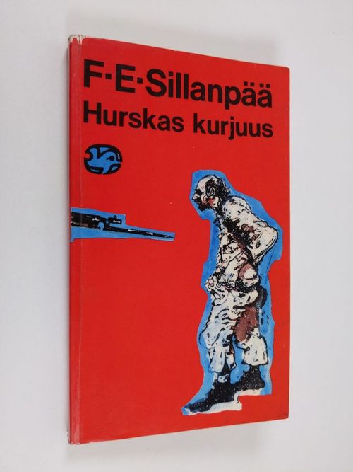 Hurskas kurjuus : Päättynyt suomalainen elämäkerta - Sillanpää F. E. |  Finlandia Kirja | Osta Antikvaarista - Kirjakauppa verkossa