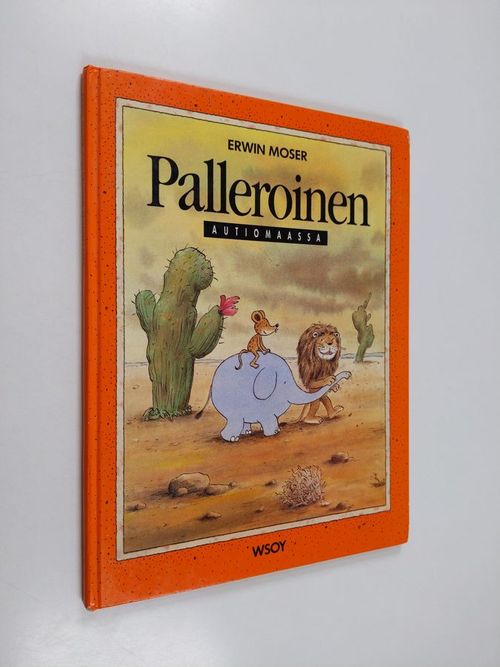 Palleroinen autiomaassa - Moser  Erwin | Finlandia Kirja | Antikvaari - kirjakauppa verkossa